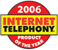 --Image: Internet Telephony 2006 Product of the Year --