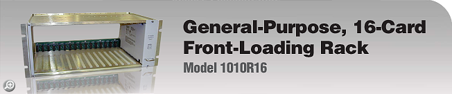 Model 1010R16 - General-Purpose, 16-Card, Front-Loading Rack