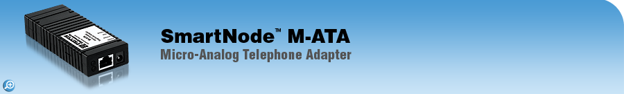 SmartNode� M-ATA&nbsp;Micro-Analog Telephone Adapter
