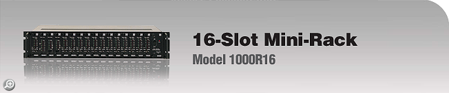 Model 1000R16 - 16-Slot Mini-Rack 