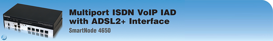 SmartNode� 4650 ADSL - Multiport ISDN VoIP IAD with ADSL2+ Interface