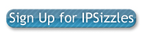 Sign Up for IPSizzles