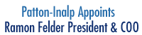 Patton-Inalp Appoints Ramon Felder as President and COO