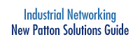 Industrial Networking - New Patton Solutions Guide
