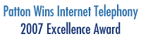 Patton Wins Internet Telephony 2007 Excellence Award