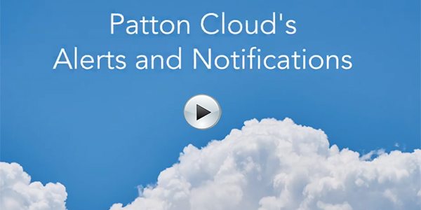 VIDEO - Patton Cloud's Alerts and Notifications